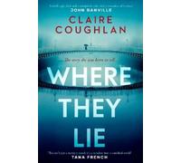 Claire Coughlan Where They Lie (Copertina rigida)
