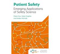 Claire Cox Helen Hughes Jordan Nicholls Patient Safety (Tascabile)
