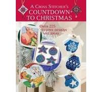 Claire Crompton Maria Diaz A Cross Stitcher's Countdown to Christmas (Tascabile)