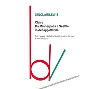 Claire. Da Minneapolis a Seattle in decappottabile