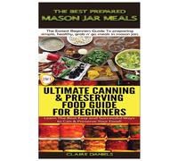 Claire Daniels The Best Prepared Mason Jar Meals (Tascabile) Cooking Box Set