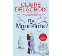 Claire Delacroix Claire Cross The Moonstone (Tascabile)