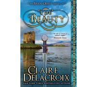 Claire Delacroix The Beauty (Tascabile)