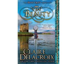 Claire Delacroix The Beauty (Tascabile)