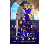 Claire Delacroix The Crusader's Bride (Tascabile) Champions of St. Euphemia