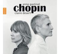 Claire Desert Claire Désert/Anne Gastinel: Chopin (CD) Album