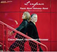 Faure/Bizet/Debussy/Ravel - L'Enfance-Piano Works For Four Hands By Faure Bize