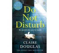 Claire Douglas Do Not Disturb (Tascabile)