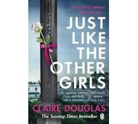 Claire Douglas Just Like the Other Girls (Tascabile)