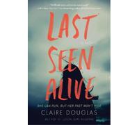 Claire Douglas Last Seen Alive (Tascabile)