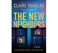 Claire Douglas The New Neighbors (Tascabile)