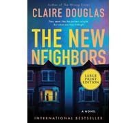 Claire Douglas The New Neighbors (Tascabile)