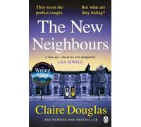 Claire Douglas The New Neighbours (Tascabile)