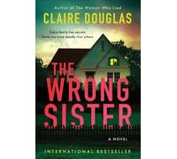 Claire Douglas The Wrong Sister (Tascabile)