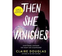 Claire Douglas Then She Vanishes LP (Tascabile)