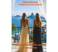 Claire Durant: A Mulher que Nunca Existiu