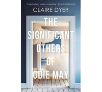 Claire Dyer The Significant Others of Odie May (Tascabile)