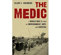 Claire E. Swedberg The Medic (Copertina rigida)