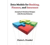 Claire Frankel Data Models for Banking, Finance, and Insurance (Tascabile)