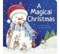 Claire Freedman A Magical Christmas (Libro di cartone)