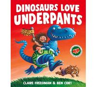 Claire Freedman Dinosaurs Love Underpants (Tascabile)