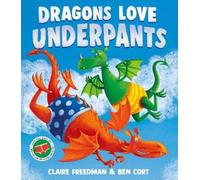 Claire Freedman Dragons Love Underpants (Copertina rigida)