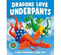 Claire Freedman Dragons Love Underpants (Tascabile)