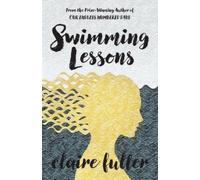 Claire Fuller Swimming Lessons (Copertina rigida)