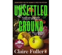 Claire Fuller Unsettled Ground (Tascabile)