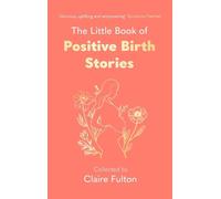 Claire Fulton L The Little Book of Posi (Copertina rigida) (PRESALE 03/07/2025)