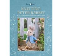 Claire Garland Knitting Peter Rabbit™ (Copertina rigida)