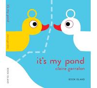 Claire Garralon It's My Pond (Copertina rigida)