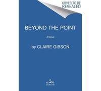 Claire Gibson Beyond the Point (Tascabile)
