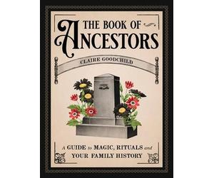 Claire Goodchild The Book of Ancestors (Copertina rigida)