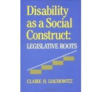 Claire H. Liachowitz Disability As a Social Construct (Copertina rigida)