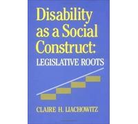 Claire H. Liachowitz Disability As a Social Construct (Copertina rigida)