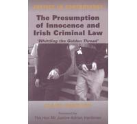 Claire Hamilton The Presumption of Innocence and Irish Crimin (Copertina rigida)