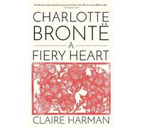 Claire Harman Charlotte Brontë (Tascabile)