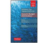 Claire Hayes Shilpa Veer Whillans's Tax Tables 2023-24 (Budget edit (Tascabile)