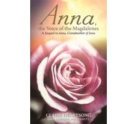 Claire Heartsong Catherine Ann Cleme Anna, the Voice of the Magdalen (Tascabile)