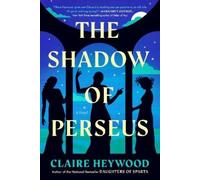 Claire Heywood The Shadow of Perseus (Tascabile)