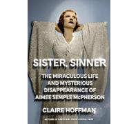 Claire Hoffman Sister, Sinner (Copertina rigida)