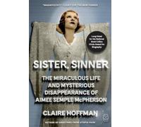 Claire Hoffman Sister, Sinner (Tascabile)