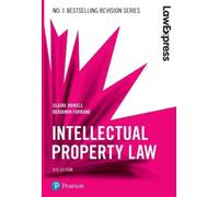 Claire Howell Benjamin Farran Law Express: Intellectual Property La (Tascabile)