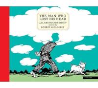 Claire Huchet Bishop Robert McCloske The Man Who Lost His Hea (Copertina rigida)