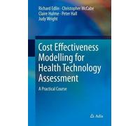 Claire Hulme Peter Hall Richa Cost Effectiveness Modelling f (Copertina rigida)