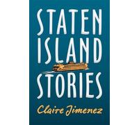 Claire Jimenez Staten Island Stories (Tascabile)