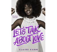 Claire Kann Let's Talk About Love (Tascabile)