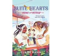 Claire Kann Suitehearts #2: Drama And Destiny (Copertina rigida) Suitehearts