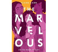 Claire Kann The Marvelous (Tascabile)